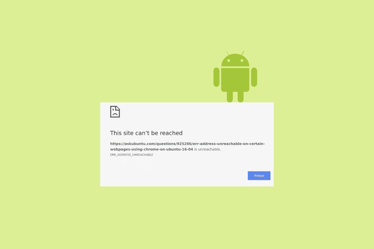 Top 12 oplossings vir ERR-adres onbereikbaar op Android
