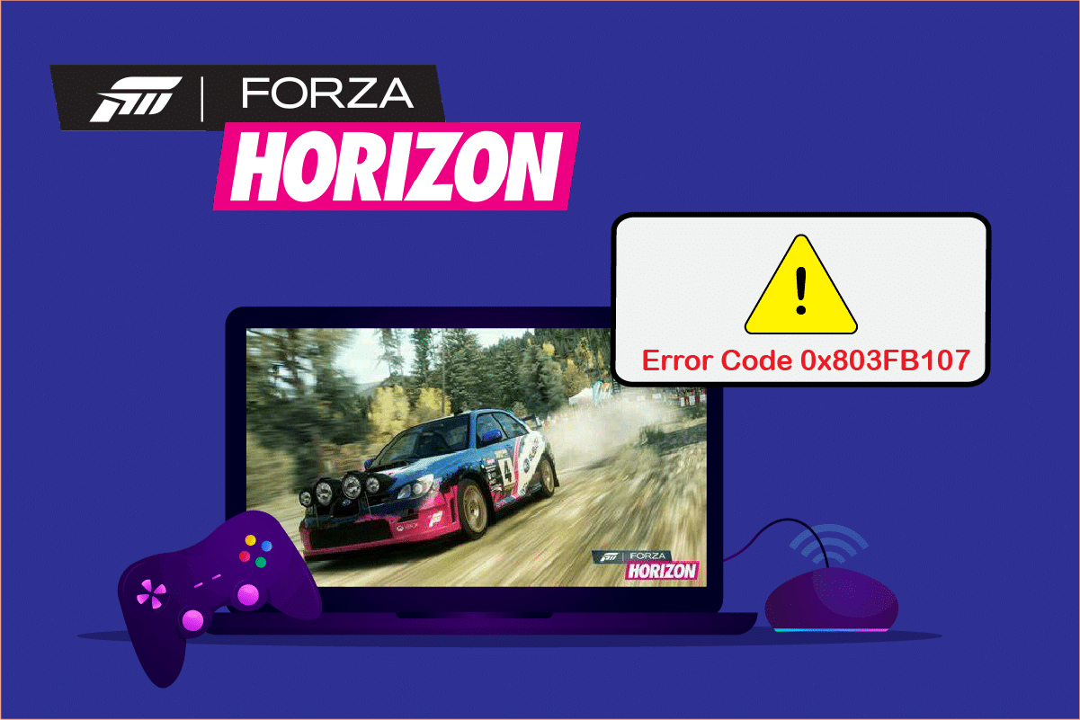 Fix Forza Horizon FH5 Error 0x803FB107