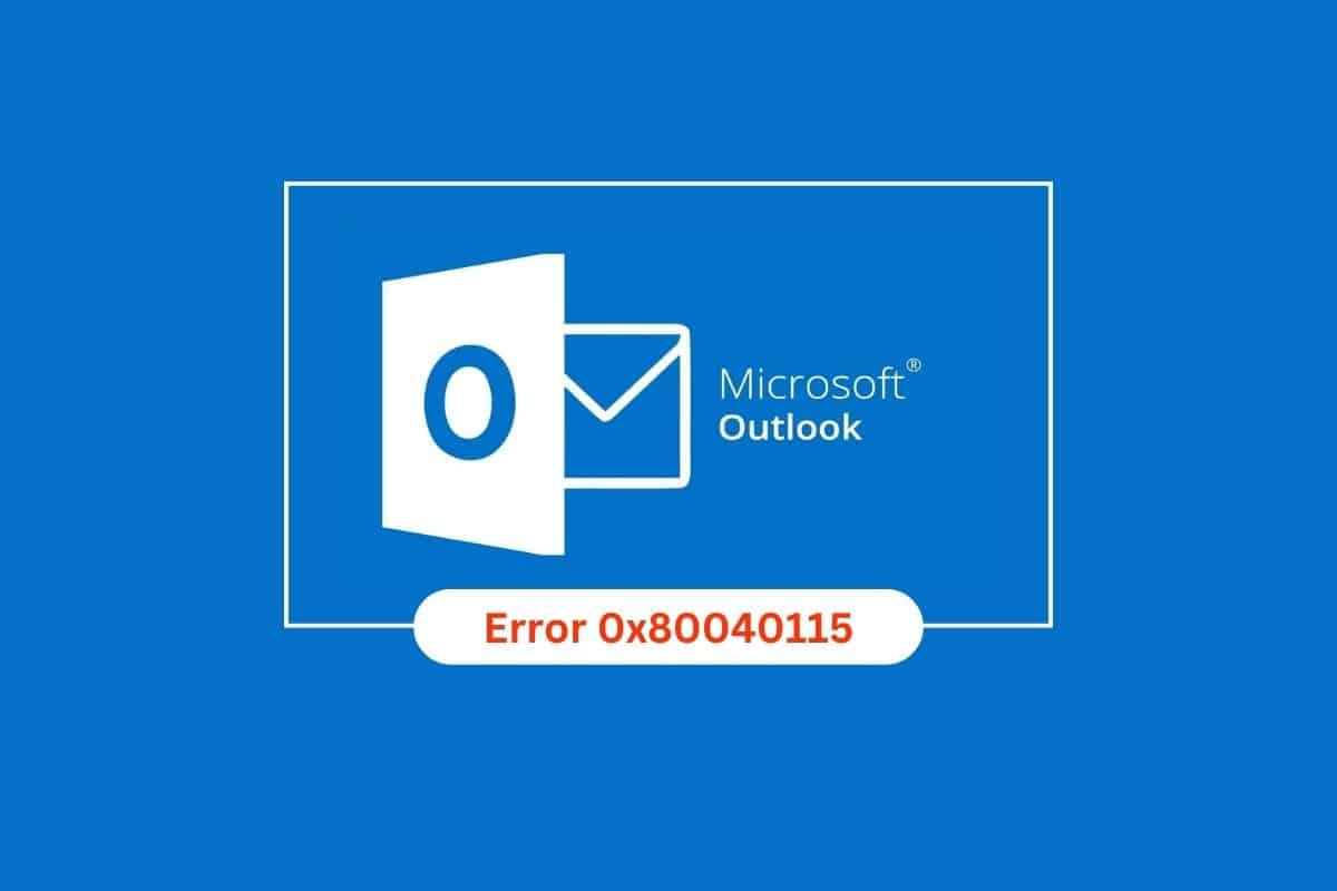 14 Manere di Fix Microsoft Outlook Error 0x80040115
