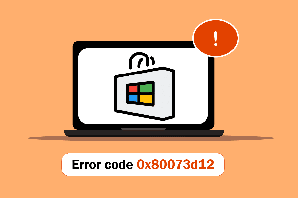 შეასწორეთ Microsoft Store შეცდომა 0x80073D12 Windows 10-ში