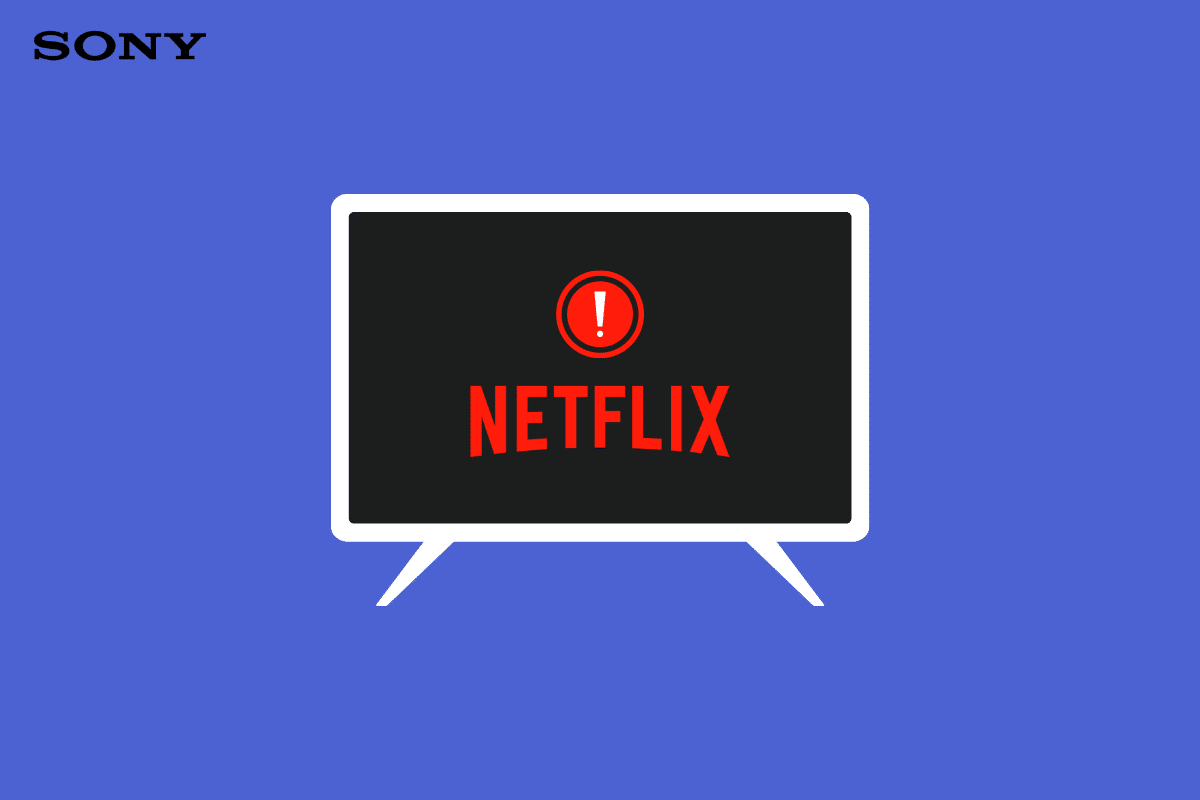 Netflix Sony Smart TV'де иштебей калганын оңдоо