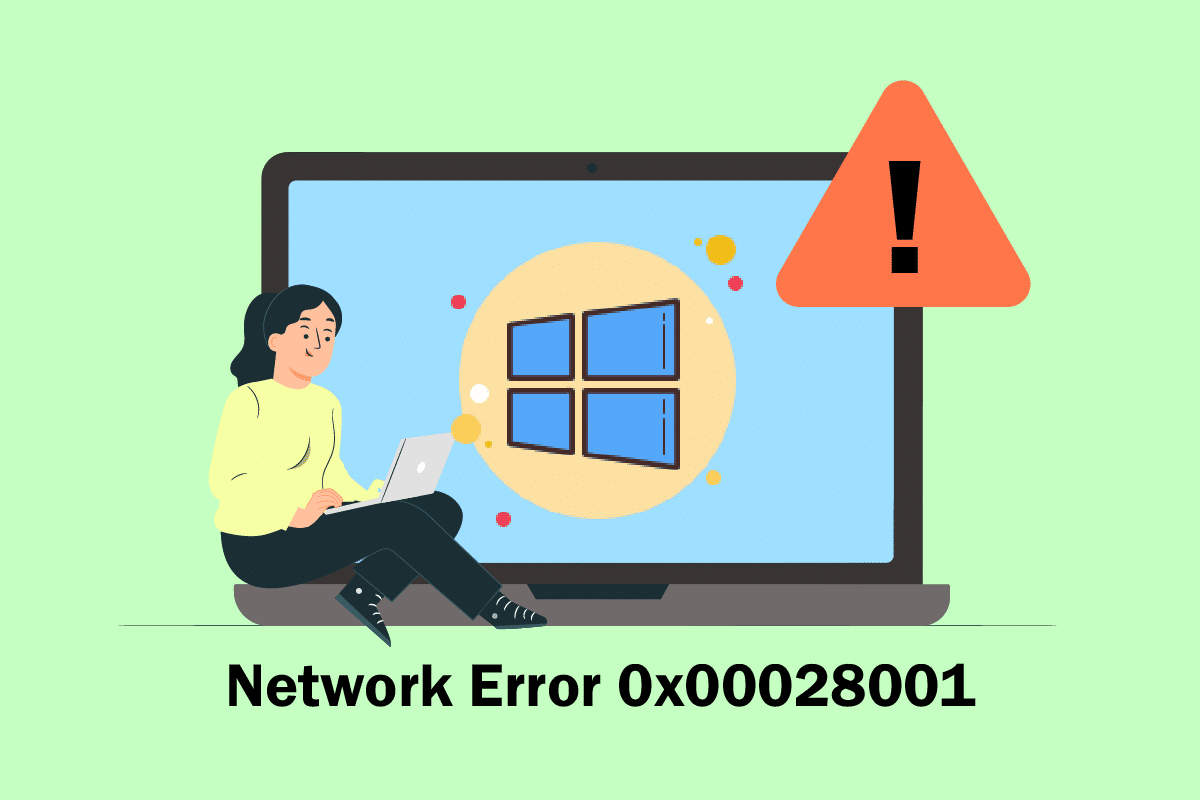 Windows 0-ում շտկել ցանցային սխալը 00028001x10