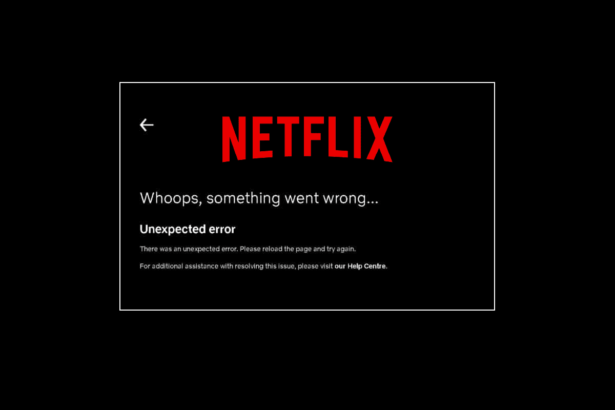 Fix Unexpected Error on Netflix