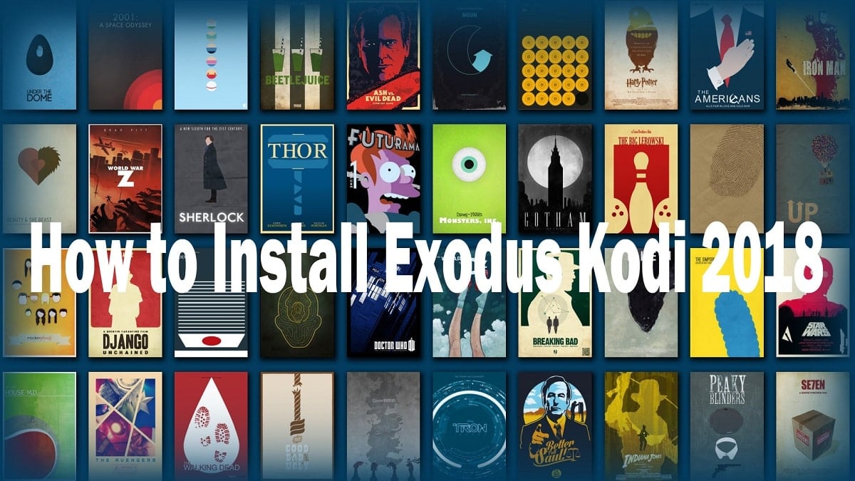 How to Install Exodus Kodi 2018