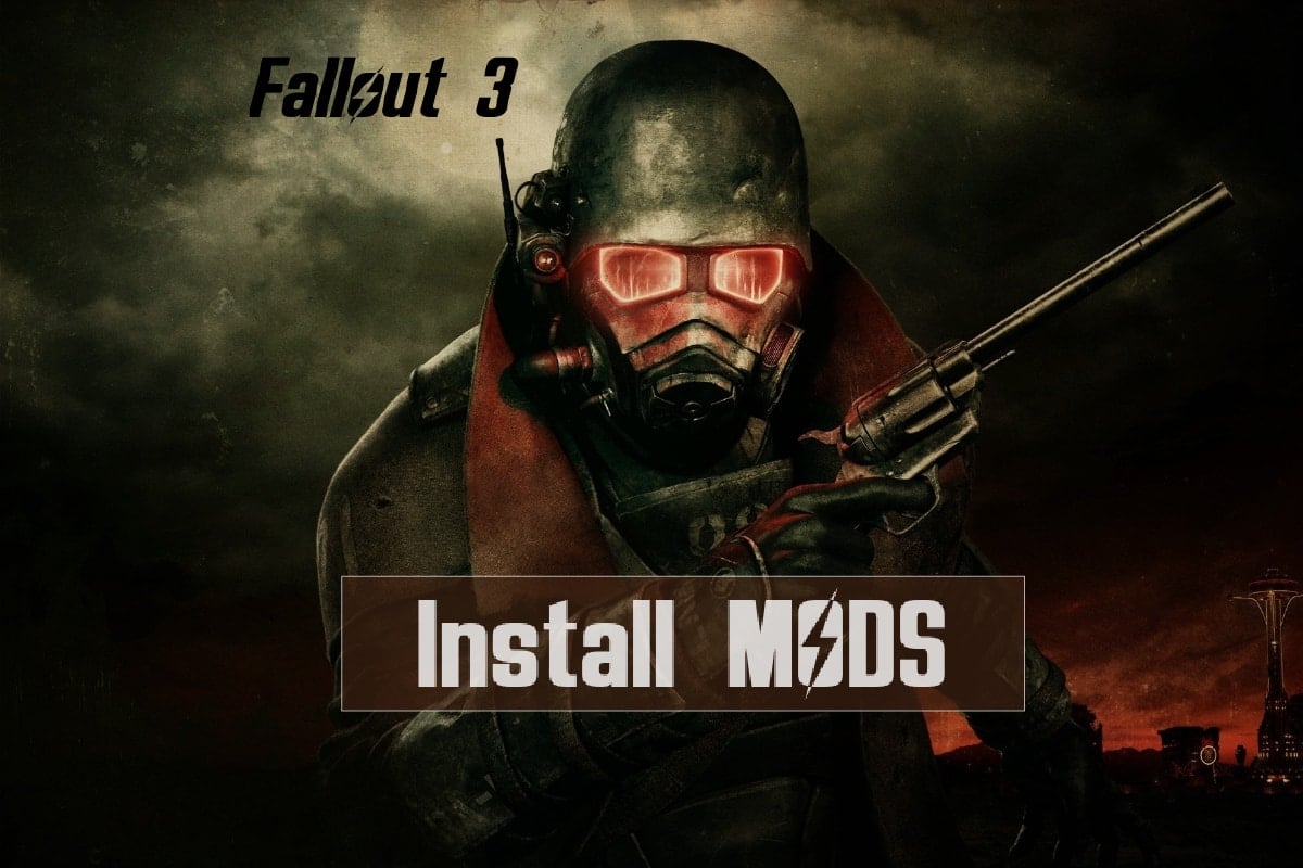 How to Install Fallout 3 Mods on Windows 10