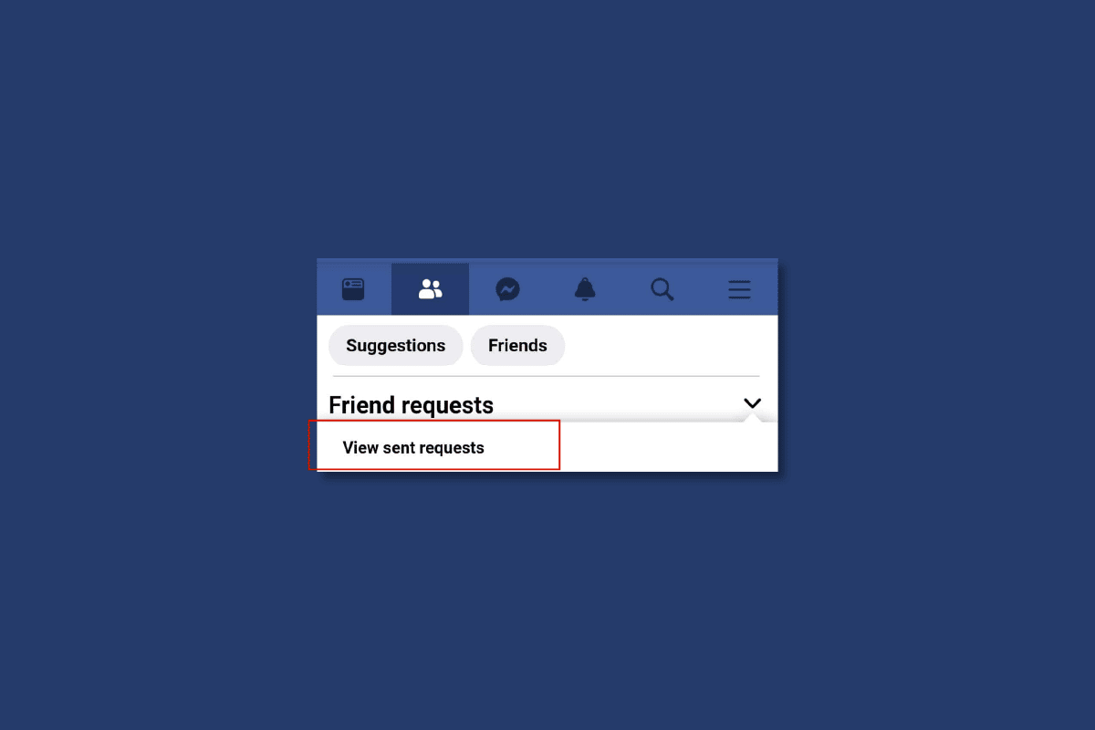 How to See Friend Requests You Sent on Facebook