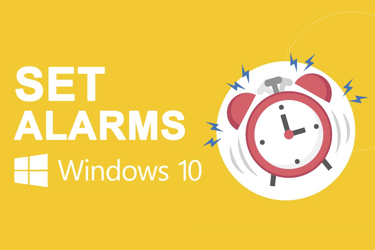 How to Set Alarms in Windows 10