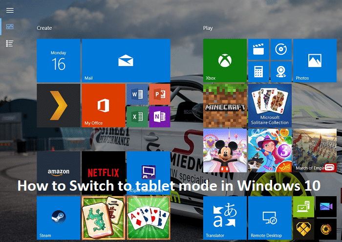 How to Switch to tablet mode in Windows 10