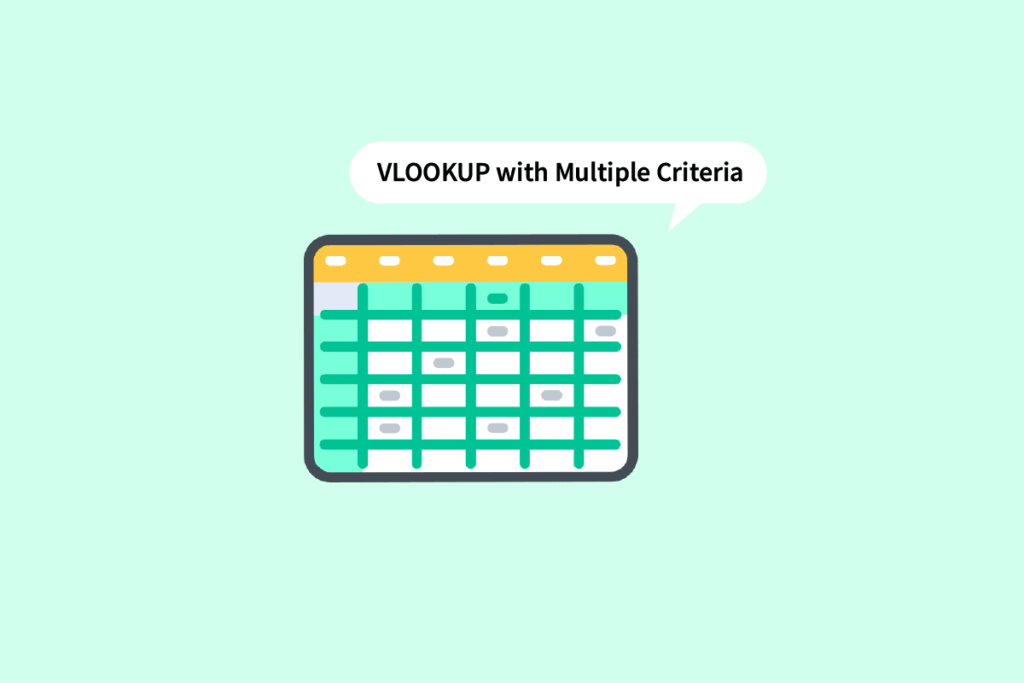 How to Use VLOOKUP with Multiple Criteria