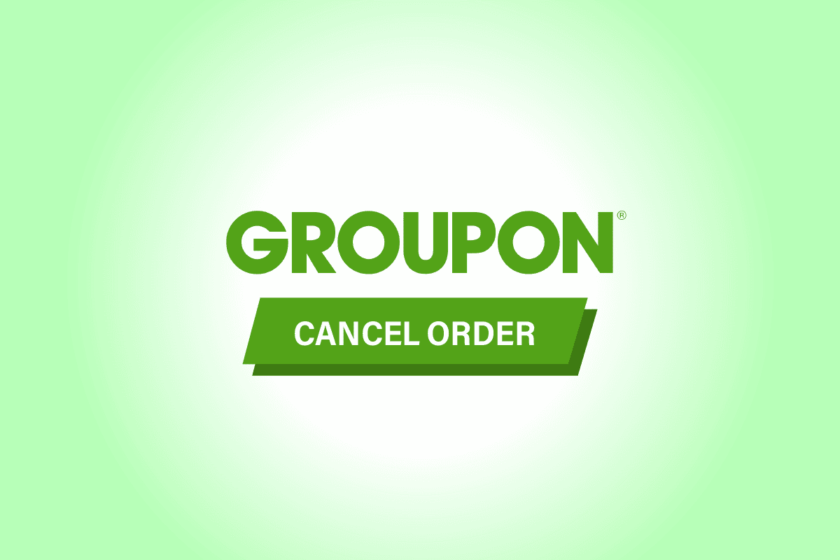 How to Cancel Groupon Order | bucks
