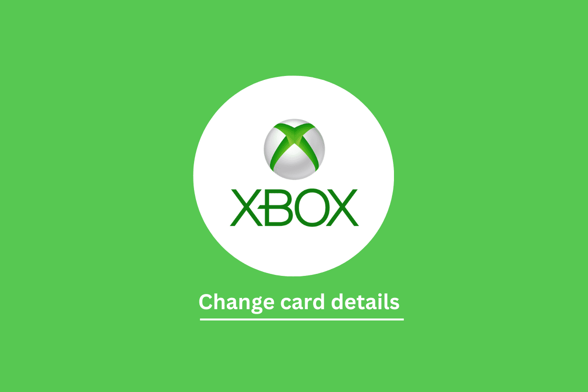 How to Change Card Details on Xbox One