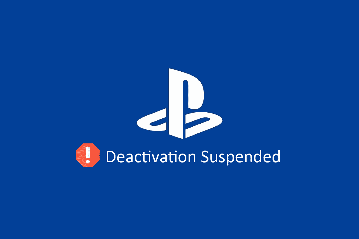 How to Deactivate Suspended PlayStation Account