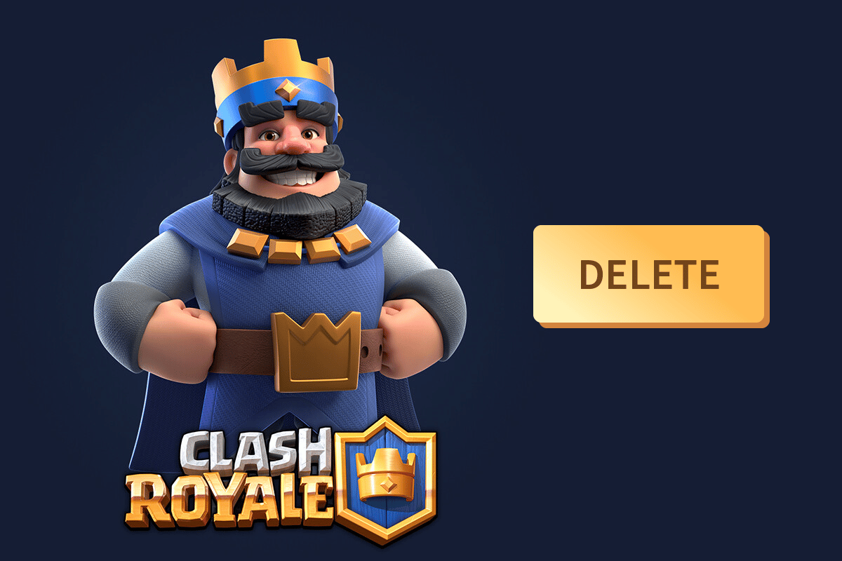How to Delete Clash Royale Account 