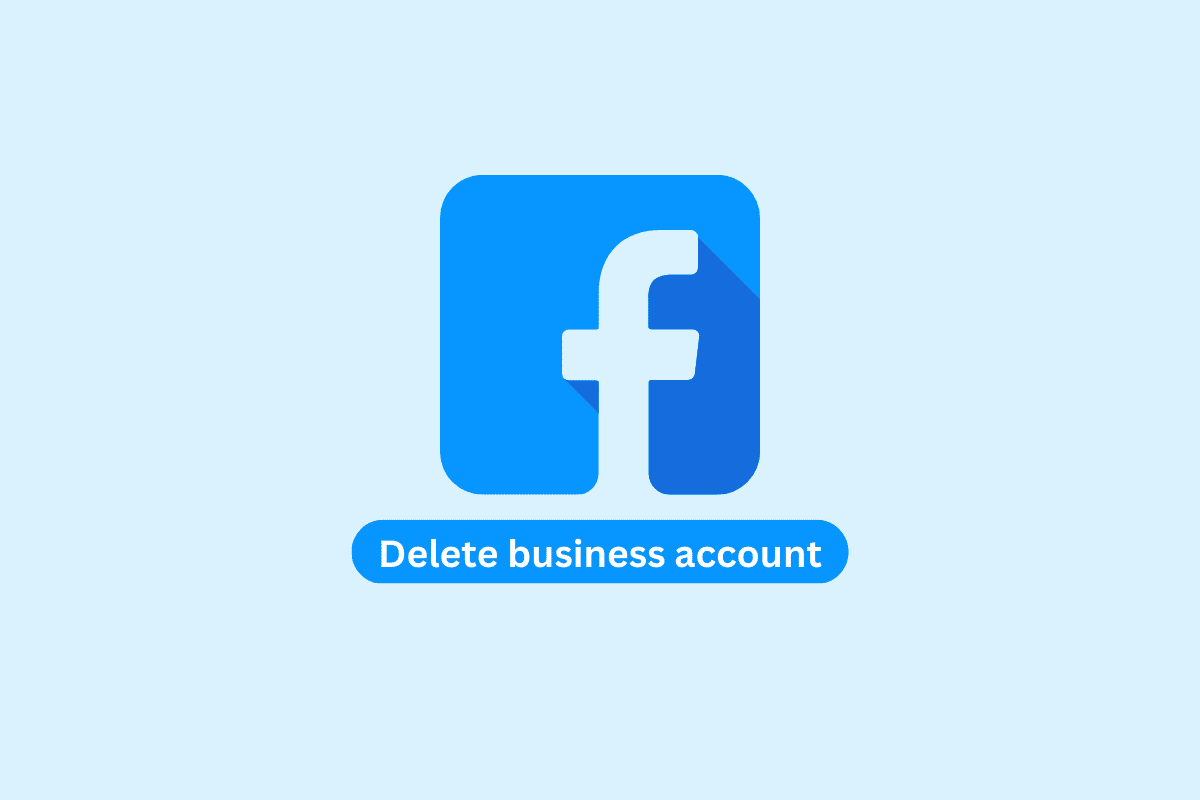 Как да изтриете бизнес акаунт във Facebook
