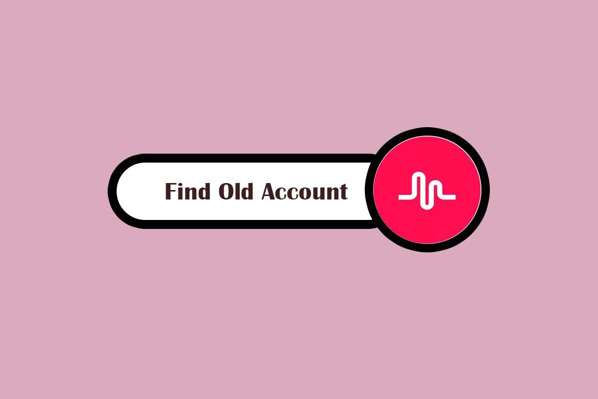 How to Find Your Old Musically Account