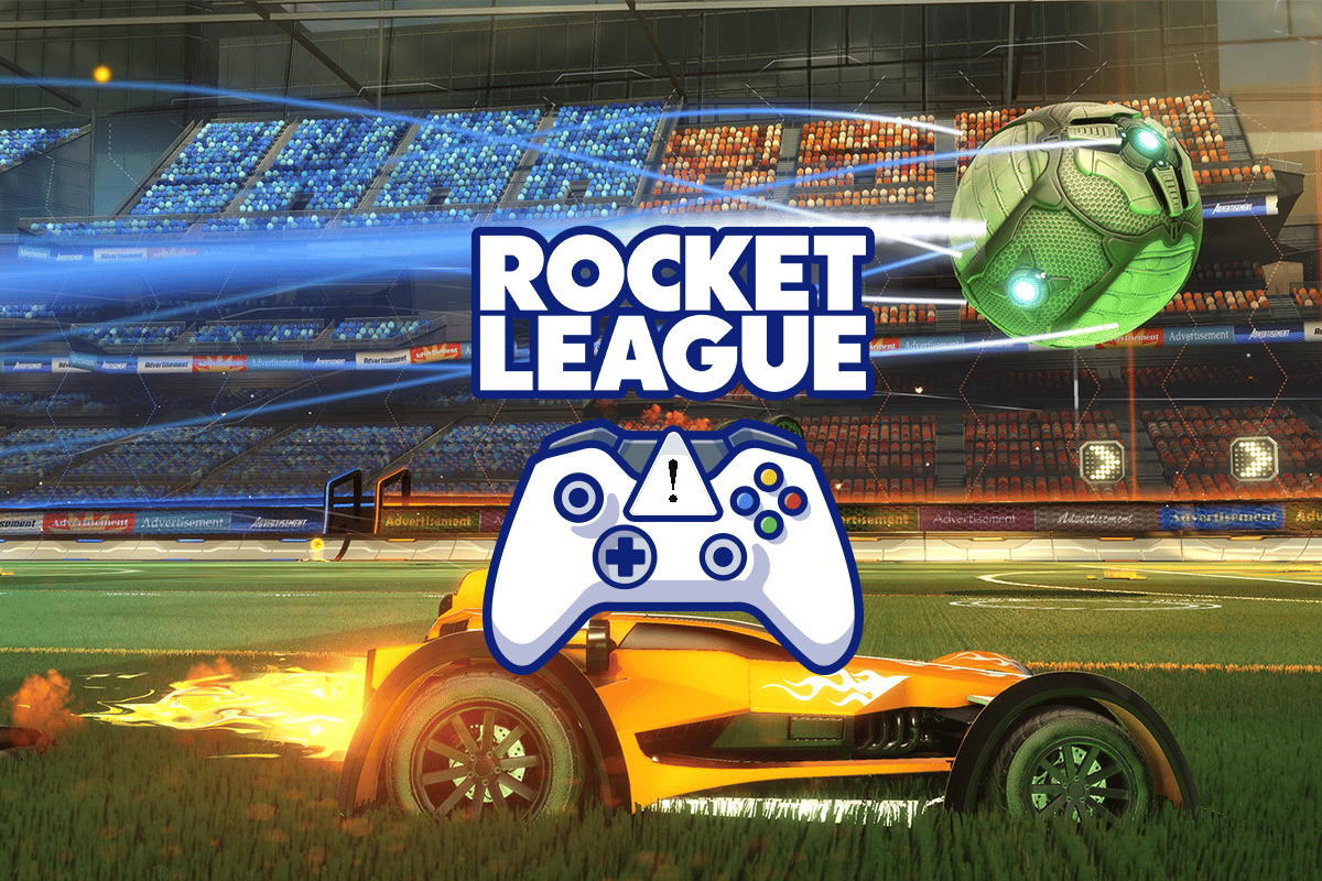 Fix Rocket League Controller Not Working in Windows 10