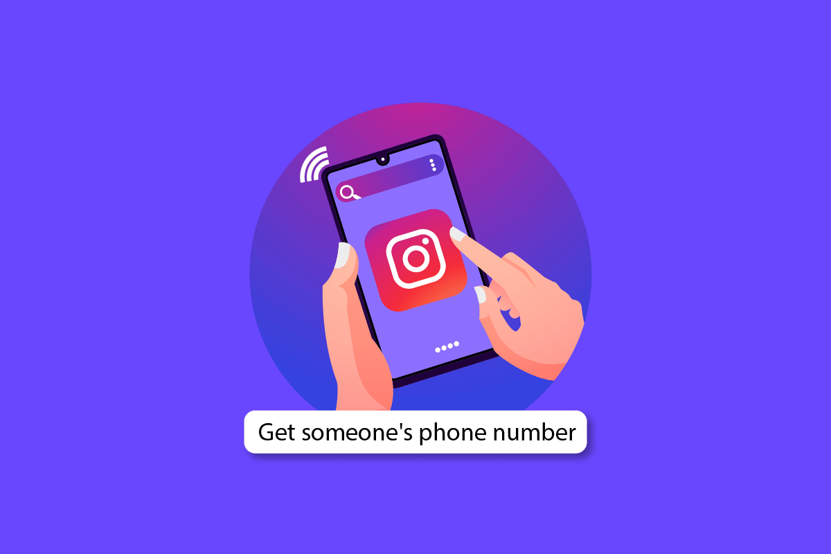 How to Get Someone’s Phone Number from Instagram