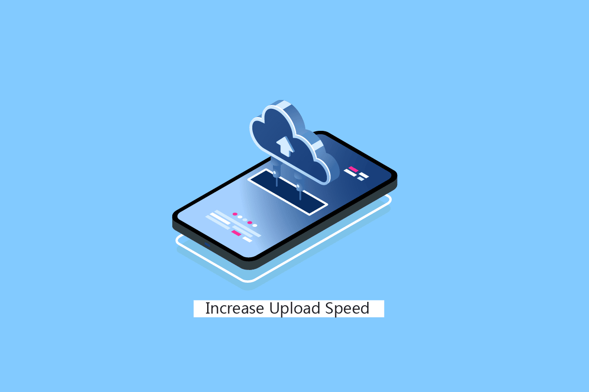 How to Increase Upload Speed in Windows