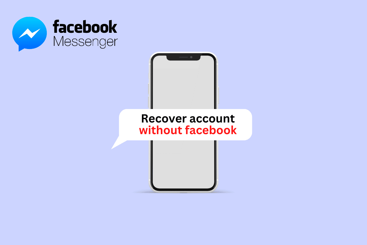 كيفية استرجاع حساب ماسنجر بدون فيسبوك