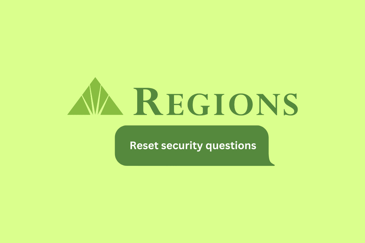 How to Reset Regions Online Banking Security Questions