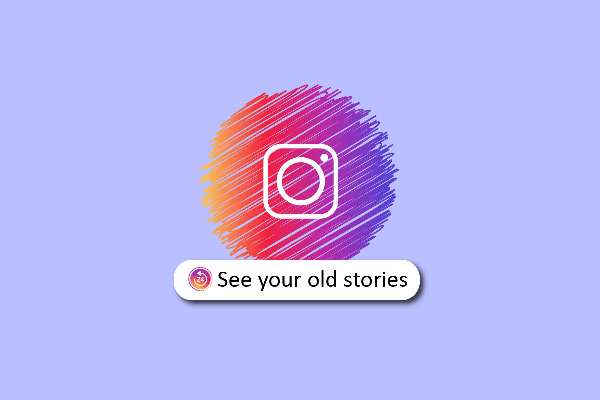 Cómo ver tus viejas historias en Instagram