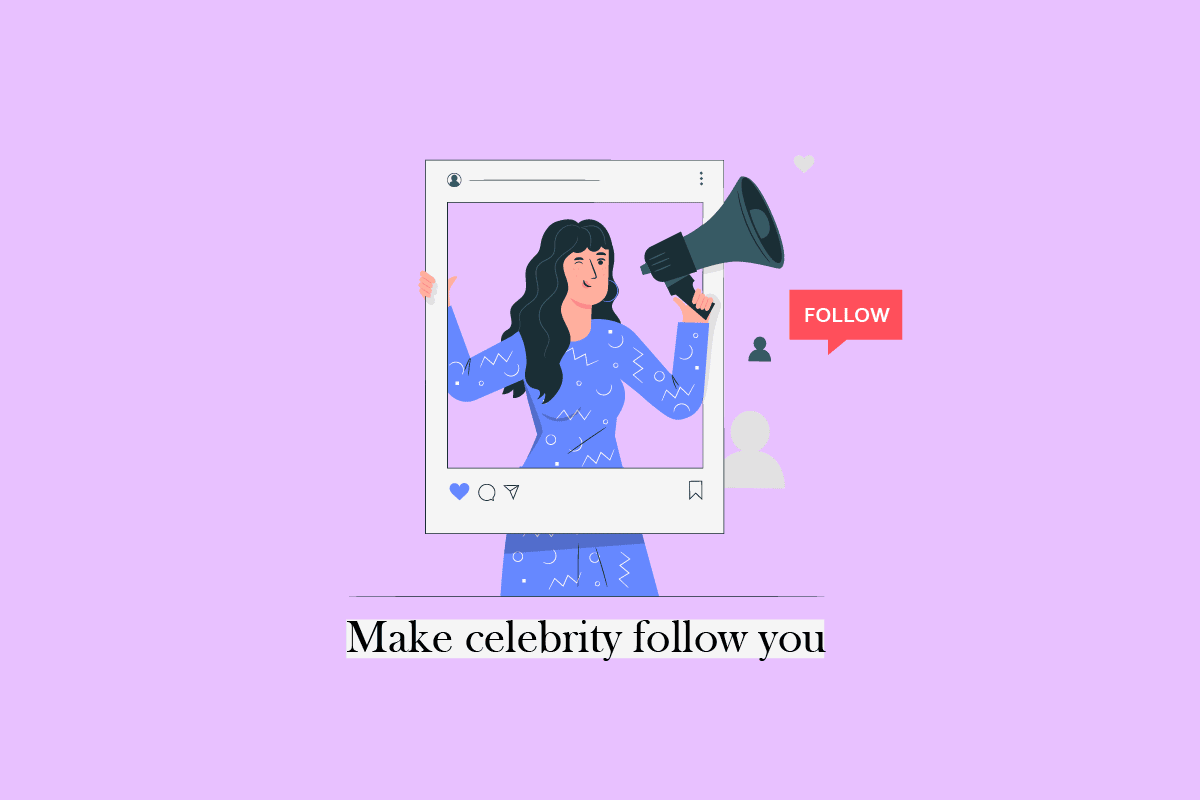 Hoe om beroemdhede jou op Instagram te laat volg