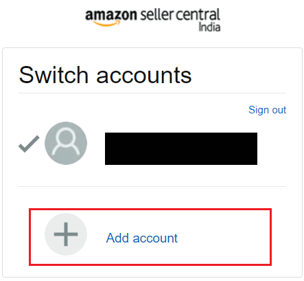 If you want to create a new Amazon account for the seller account, click on Switch accounts - Add account