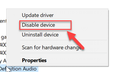 Choose the device and right click on it. Then choose “Disable device” from the list of option.