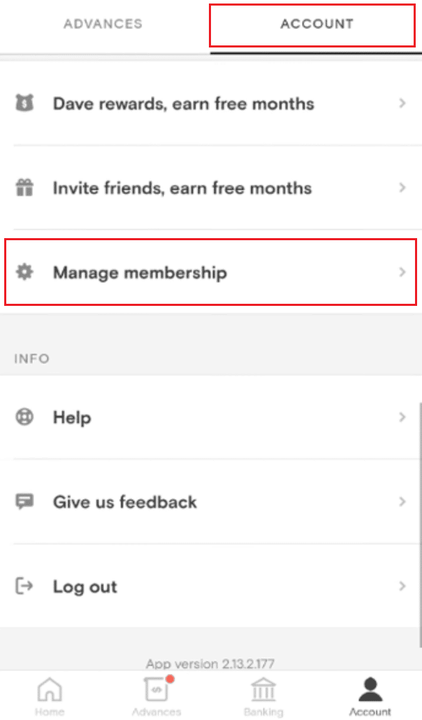 In the ACCOUNT tab, swipe down and tap on Manage membership | How to Unlink Bank Account from Dave App