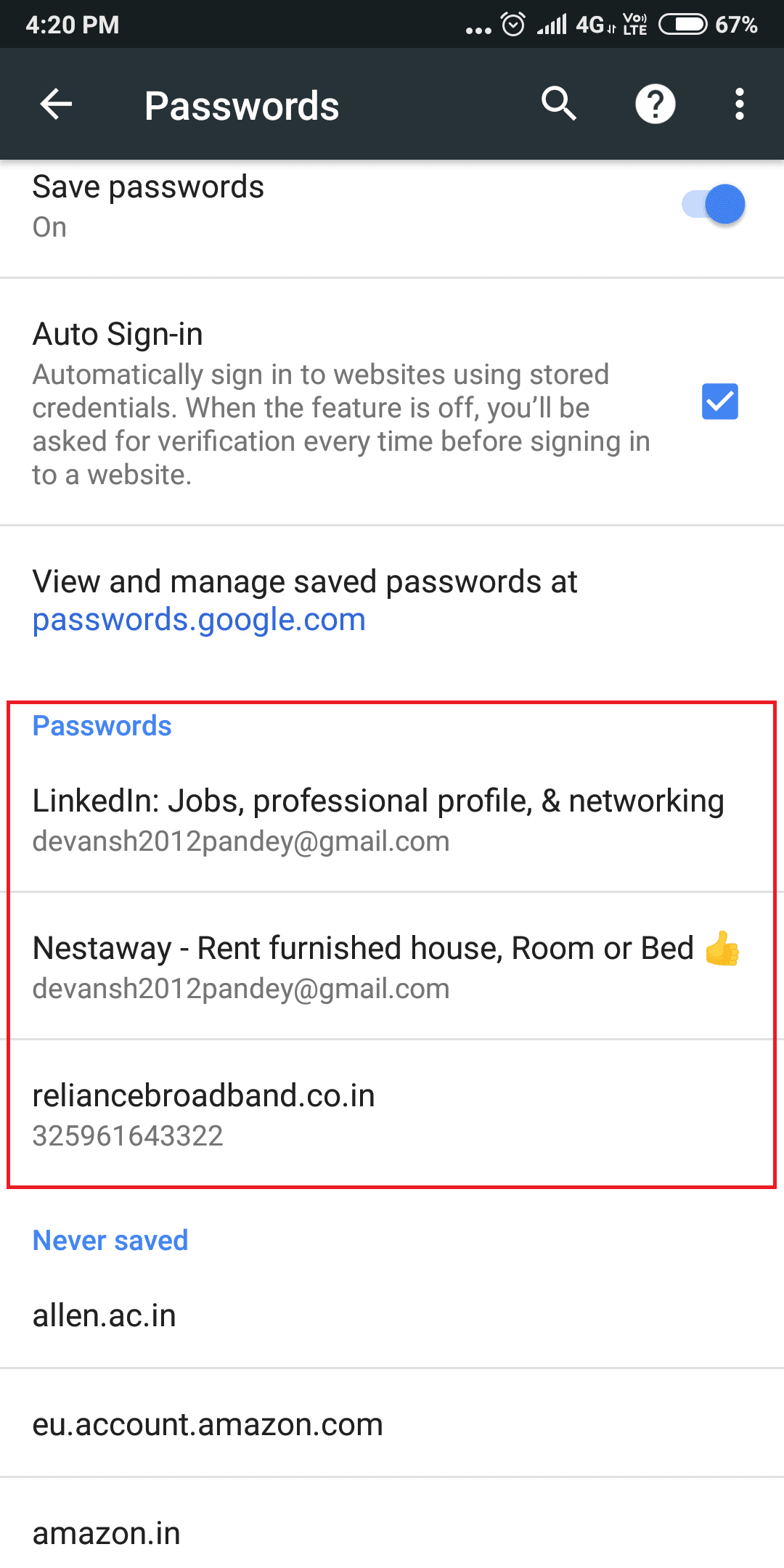In the Save Password screen, you can see all the saved password for all the sites in the chrome