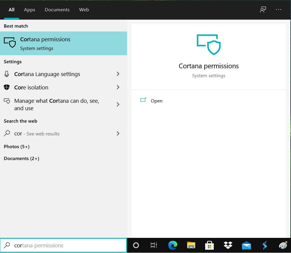 In the search field located on your taskbar, search for ‘Cortana Permission’ and open it