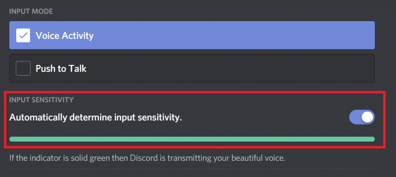 Input Mode is set to Voice Activity and enable Automatically to determine input sensitivity
