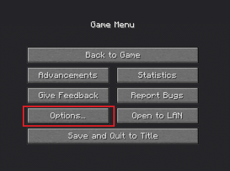 Inside the Game menu, click on the Options box. How to Zoom Out in Minecraft