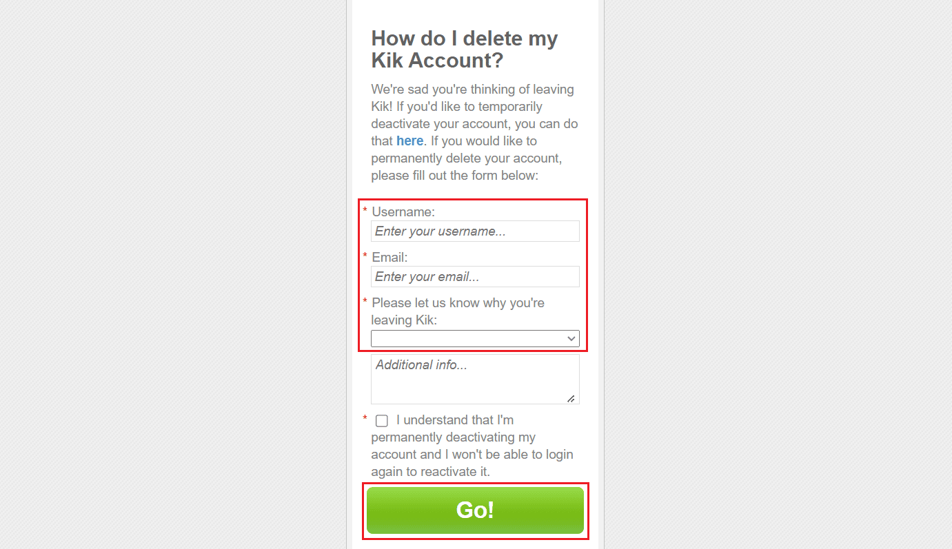 Kik Delete Your Account page - Username and Email - Select reason and mark the I understand field - Go!