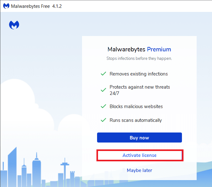 Launch the application and click on the Activate license button | Fix Malwarebytes Unable to Connect the Service error