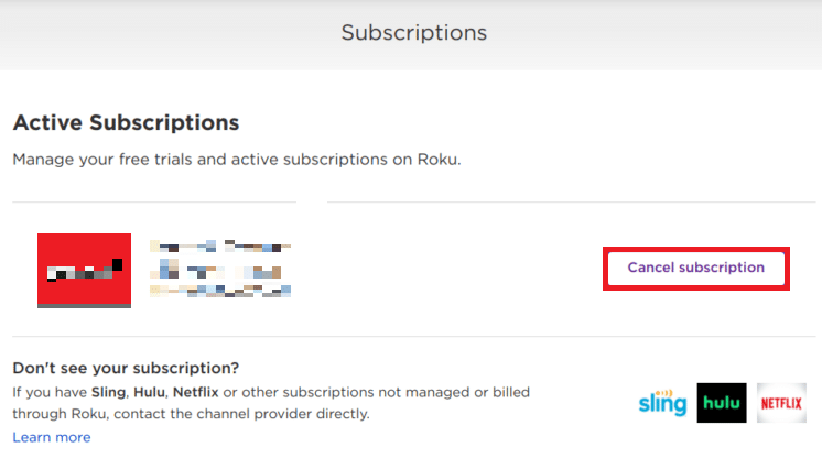 Locate your channel under Active Subscriptions and click on Cancel subscription | How to Cancel HBO on Roku