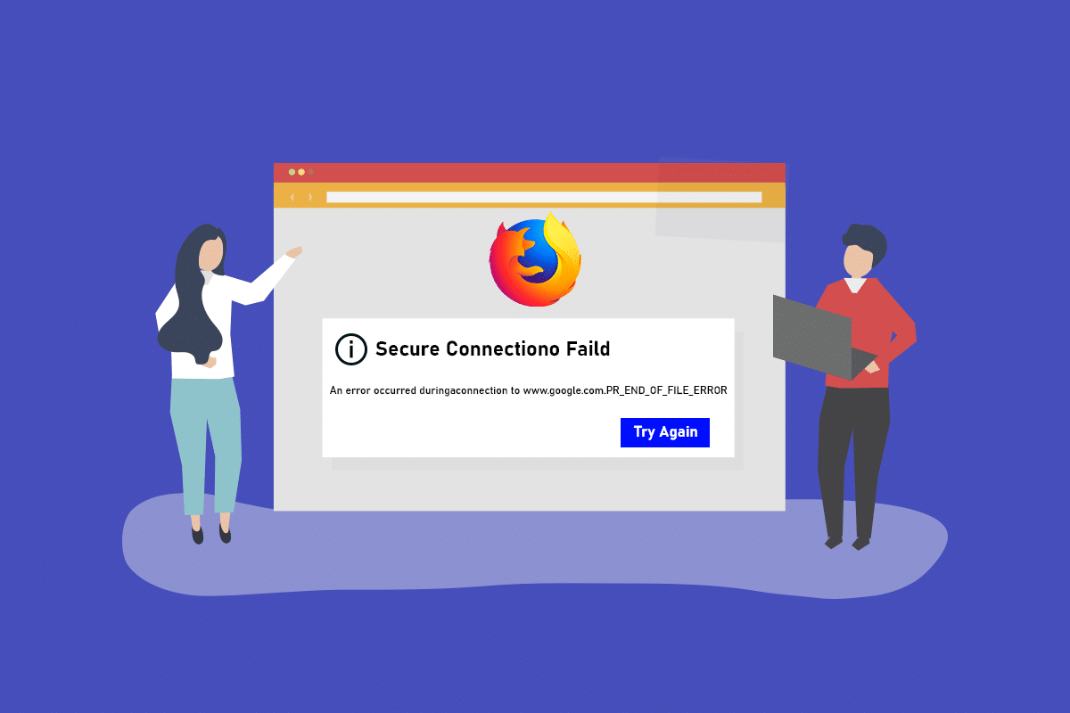 Fa'asa'o le Firefox PR END OF FILE ERROR i totonu Windows 10