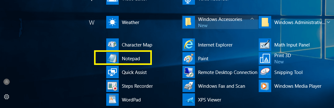 Navigate to All Apps then Windows Accessories and then select Notepad to open | Where is NOTEPAD in Windows 10?