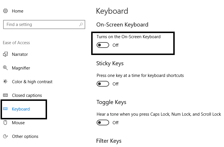 Navigate to Keyboard section and turn off On-Screen Keyboard toggle