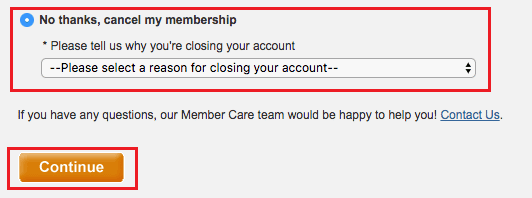 No thanks, cancel my membership radio button - desired reason - Continue