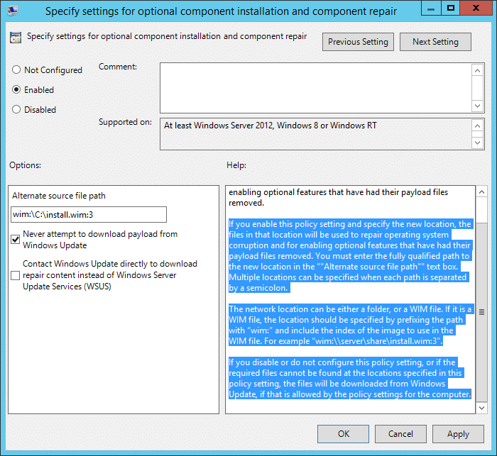 Now select Enabled then under Alternate source file path type
