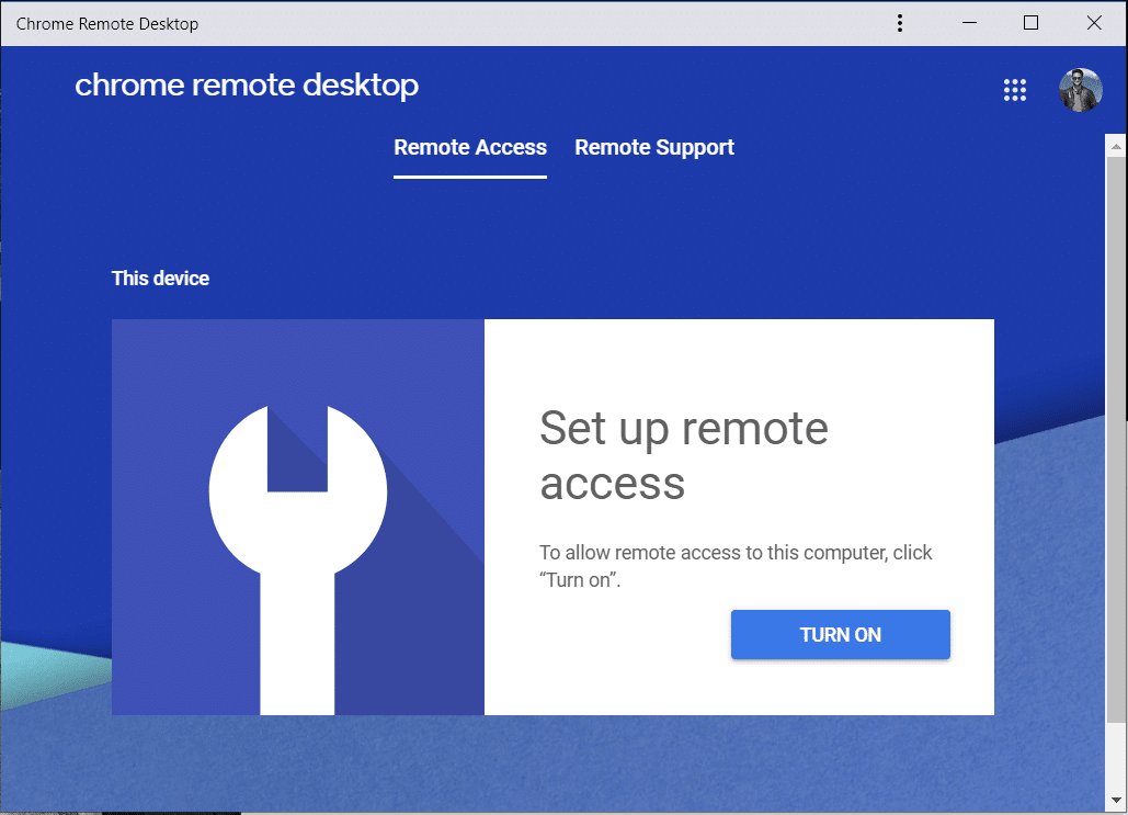 Open Chrome then navigate to remotedesktop.google.com access