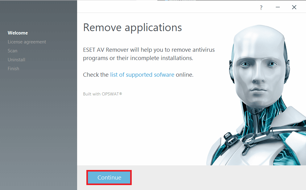 Open ESET AV Remover and click on Continue | Completely Uninstall Avast Antivirus in Windows 10
