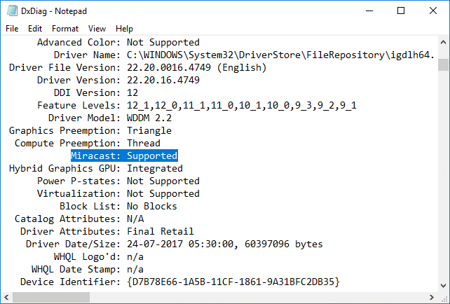 Open the dxdiag file then scroll down and look for Miracast