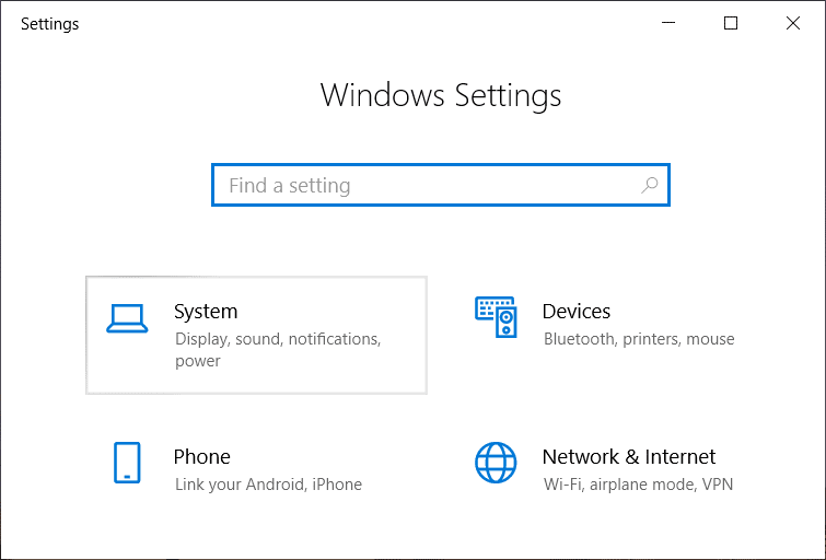 Press Windows key + I to open Settings then click on System