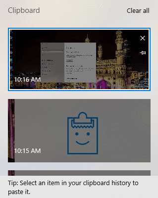 Нажмите клавишу Windows + ярлык V, и отобразятся все ваши клипы, сохраненные в истории.