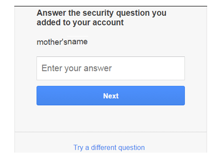 Provide the answer to your security question and recover your account
