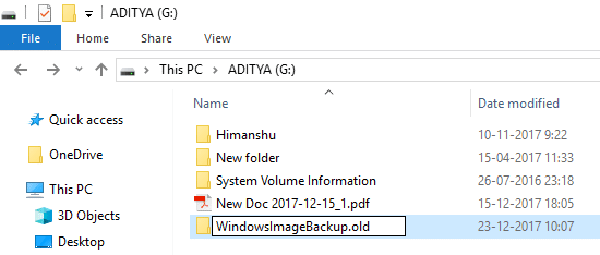 Rename the WindowsImageBackup to WindowsImageBackup.old and hit Enter