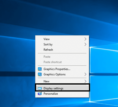 Right-Click and choose Display Settings from the options | 2 Ways to Change Screen Resolution in Windows 10