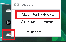 Right-click on Discord and Check for Updates. Fix Discord notifications not working on PC